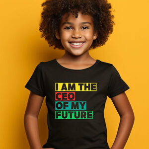 I Am The CEO of My Future - Kids TShirt